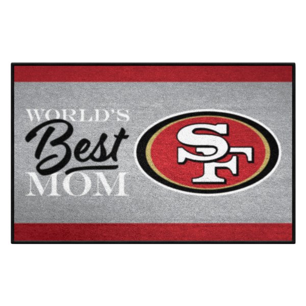 FanMats® - "World's Best Mom" San Francisco 49ers 19" x 30" Nylon Face Starter Mat